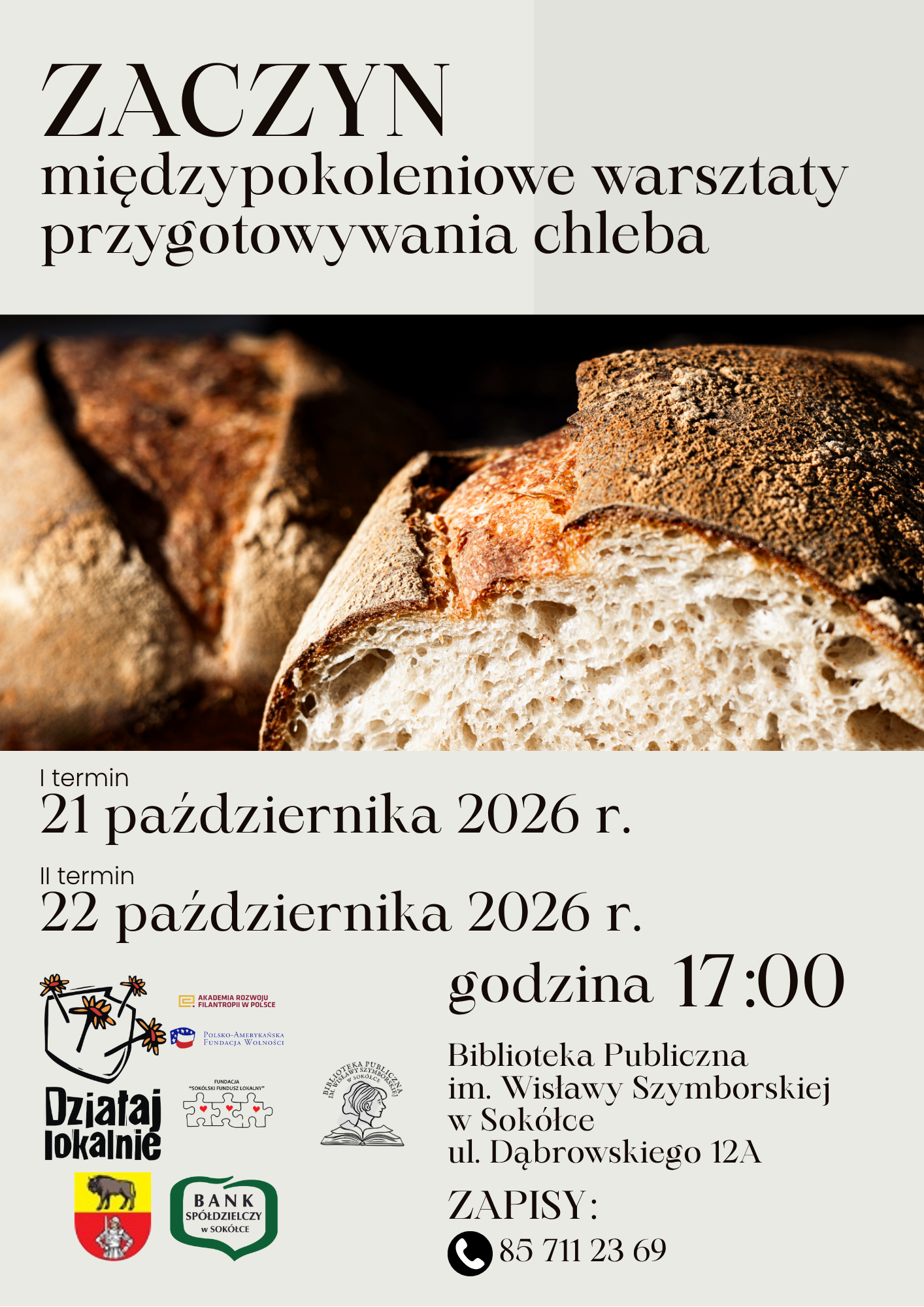 Plakat promujący bezpłatne warsztaty przygotowywania chleba &bdquo;Zaczyn&rdquo;. 