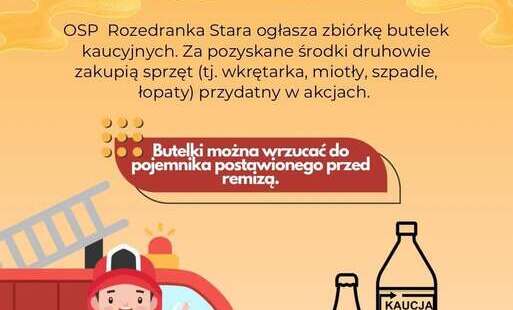 Plakat OSP KSRG Stara Rozedranka promujący akcję zbierania butelek. 