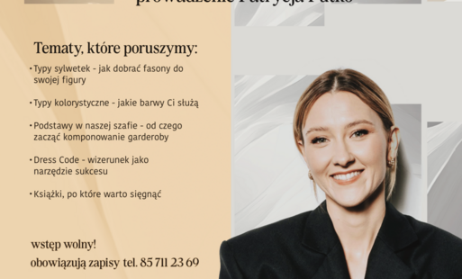 Plakat promujący bezpłatne spotkanie ze stylistką Patrycją Putko o szafie kapsułowej, typach sylwetki i kreowaniu wizerunku. Wydarzenie odbędzie się 23 września o godz. 17:00 w Bibliotece przy ul. Dąbrowskiego 12A w Sokółce. Obowiązują zapisy pod numerem 85 711 23 69.