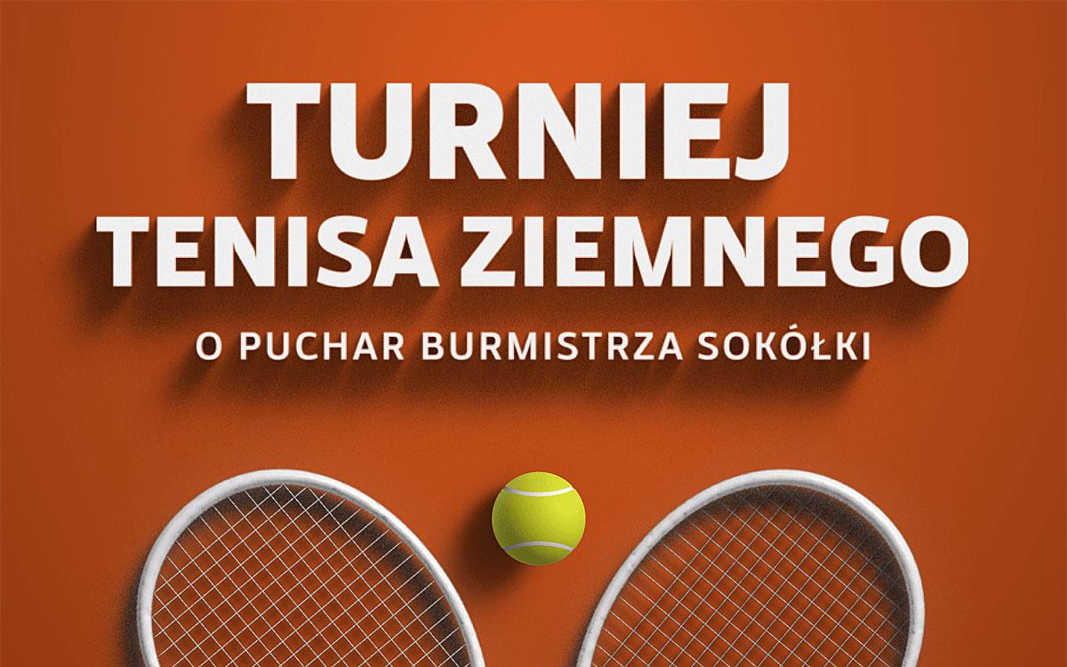 Tenis ziemny - turniej o puchar Burmistrza Sokółki