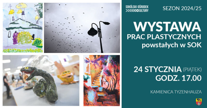 Wystawa prac plastycznych powstałych w SOK-u