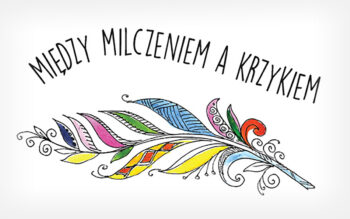 Baner „Między milczeniem a krzykiem”