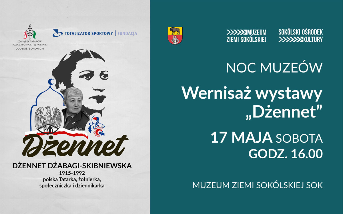 Zapraszamy na wystawę czasową poświęconą postaci Tatarki-patriotki - Dżennet Dżabagi-Skibniewskiej