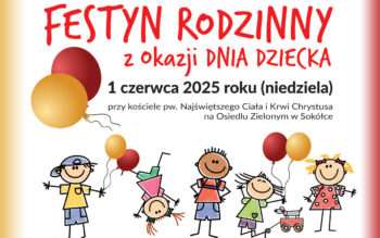 Baner: Festyn Rodzinny z okazji Dnia Dziecka