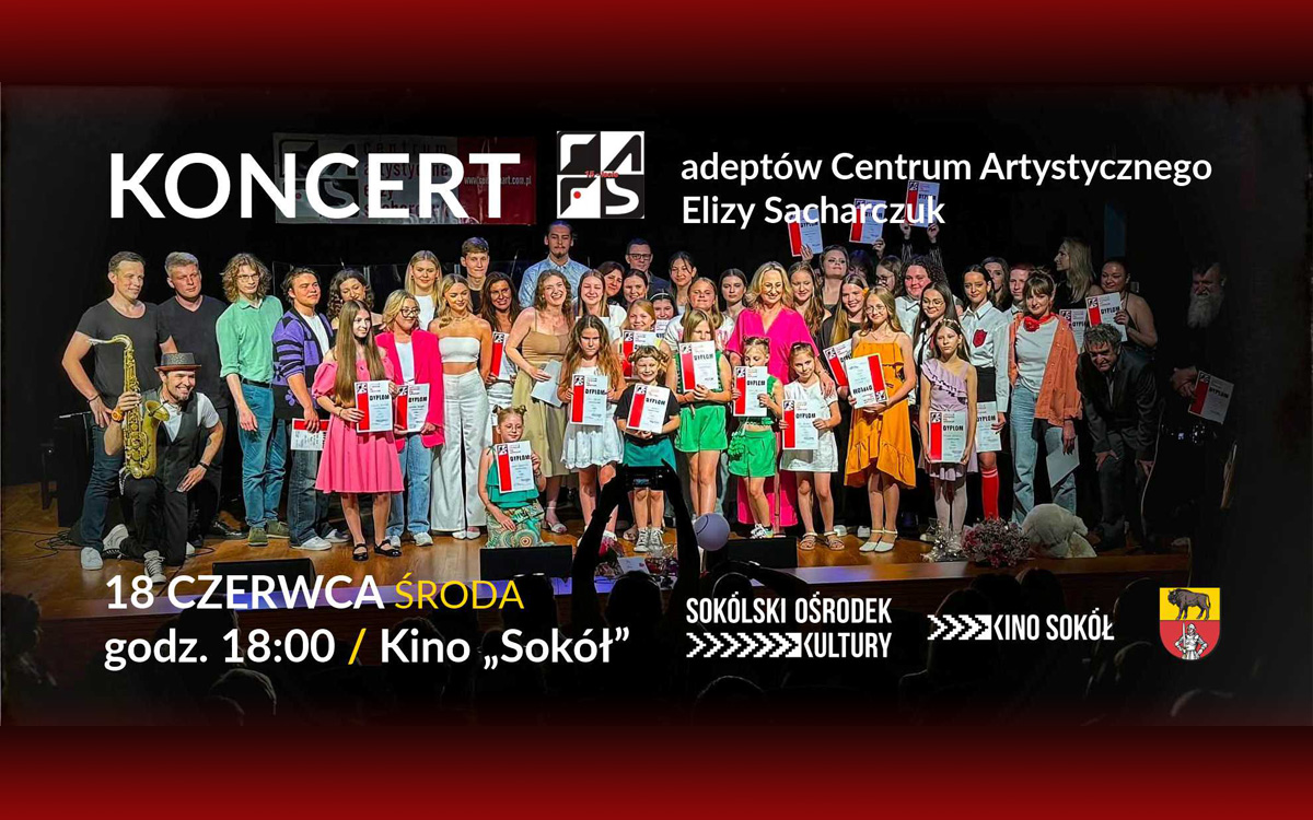 Koncert adeptów Centrum Artystycznego Elizy Sacharczuk w Kinie Sokół