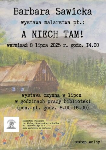 Plakat: zaproszenie na wystawę obrazów Barbary Sawickiej