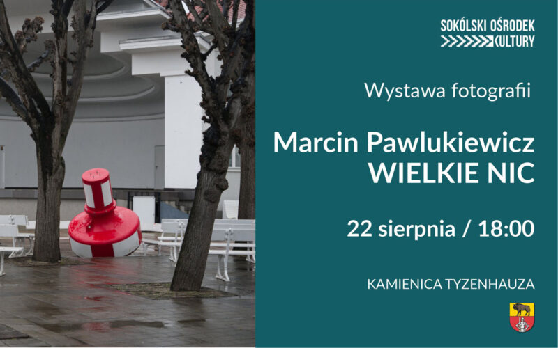 Wernisaż wystawy fotografii Marcina Pawlukiewicza