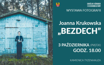 Zaproszenie na wystawę fotografii pt. „Bezdech” Joanny Krukowskiej