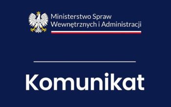 Komunikat MSWiA