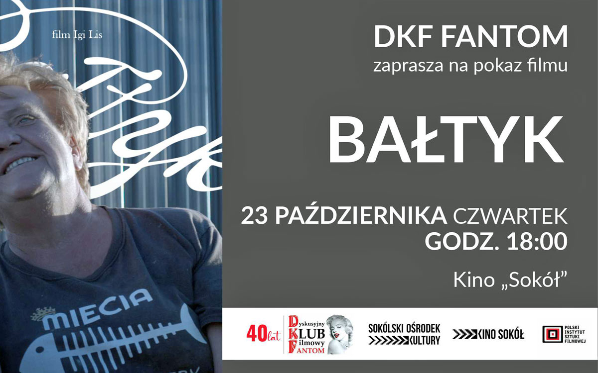 DKF Fantom zaprasza na film pt. „Bałtyk”