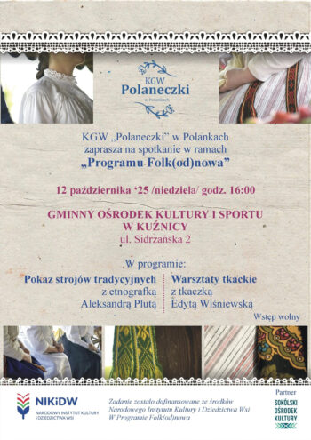 Przedostatni przystanek KGW Polaneczk z Polanek w etnograficznej podróży to GOKiS w Kuźnicy