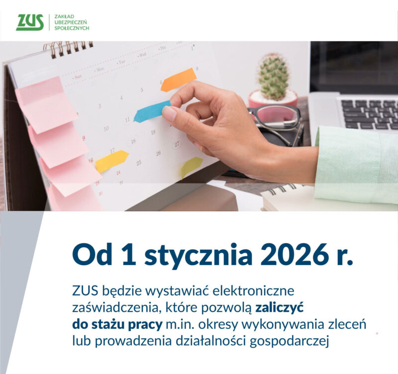 Staż pracy obejmie więcej form zatrudnienia. Zaświadczenia od 2026 roku będzie wydawał ZUS