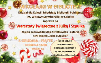 Zaproszenie na mikołajkowe warsztaty z Julką i Szpulką