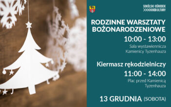 Zaproszenie na rodzinne warsztaty bożonarodzeniowe i kiermasz rękodzielniczy