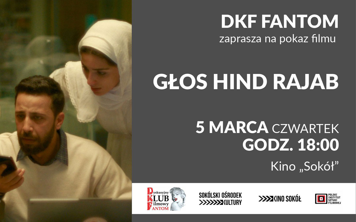 DKF Fantom zaprasza na czwartkowy seans „Głos Hind Rajab”
