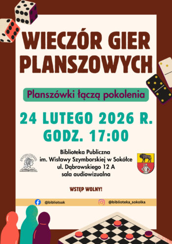 Biblioteka Publiczna im. Wisławy Szymborskiej w Sokółce zaprasza na kolejny Wieczór Gier Planszowych