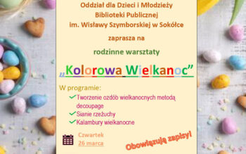 Zaproszenie na warsztaty "Kolorowa Wielkanoc"
