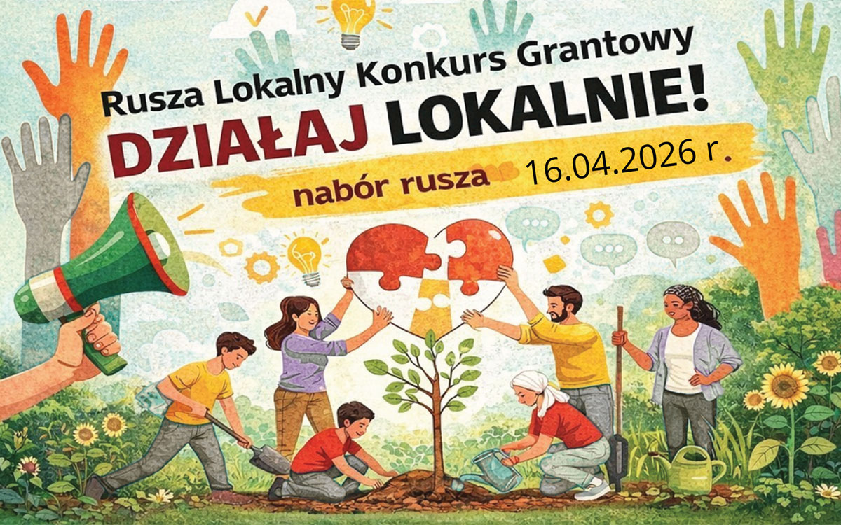 Rusza Lokalny Konkurs Grantowy „Działaj Lokalnie 2026”