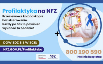Profilaktyka raka jelita grubego - Twój bilet do zdrowia!