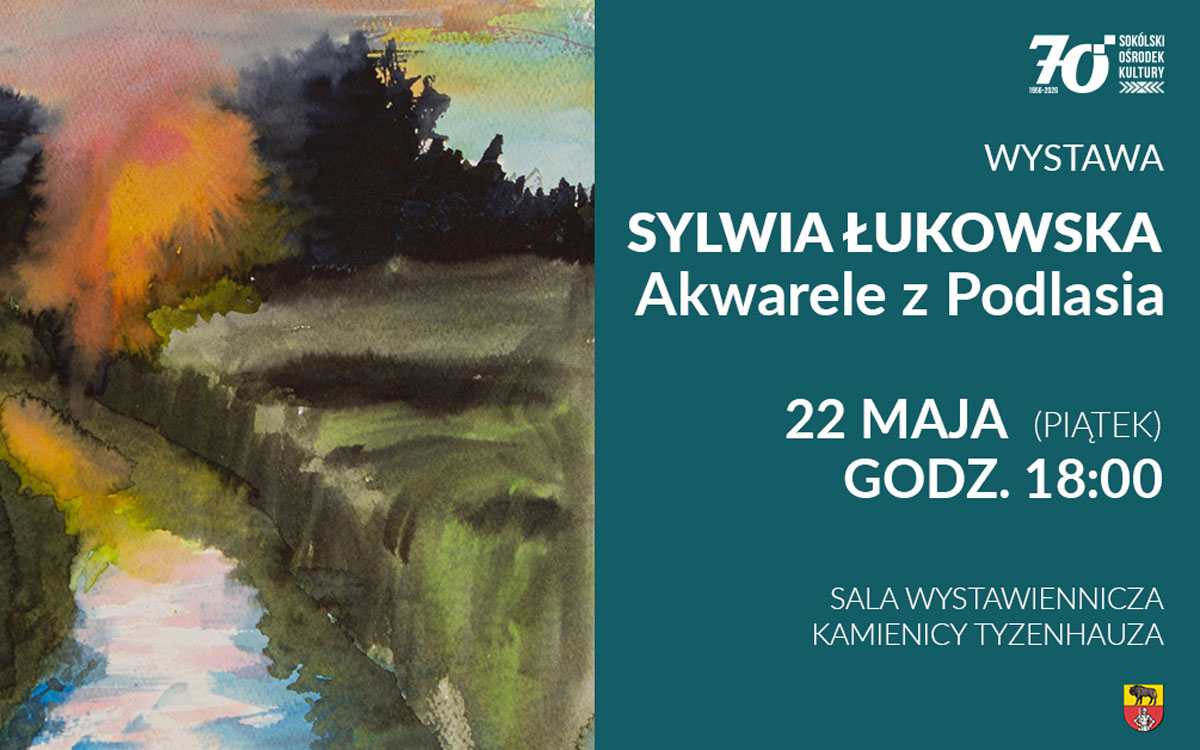 SOK zaprasza na wystawę Sylwii Łukowskiej