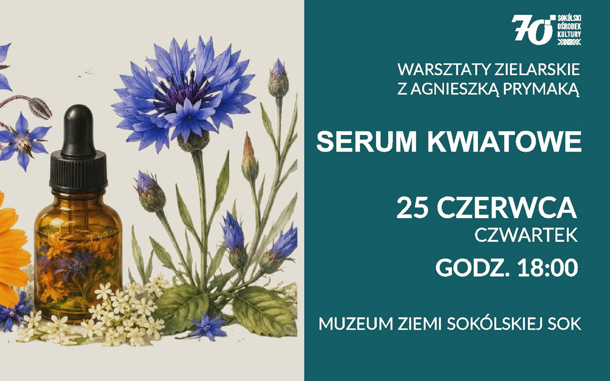 Warsztaty Zielarskie – stwórz własne serum kwiatowe